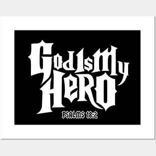 god is my hero, psalms 18:2 Posters and Art